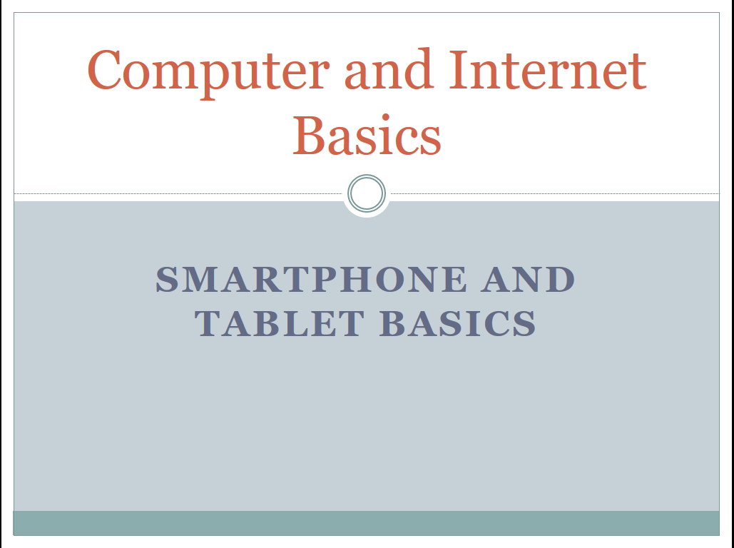 Smartphone and Tablet Basics